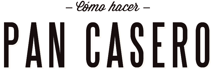 Pan Casero Receta Oficial